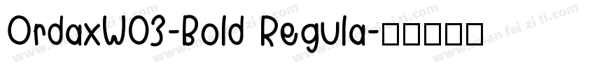 OrdaxW03-Bold Regula字体转换